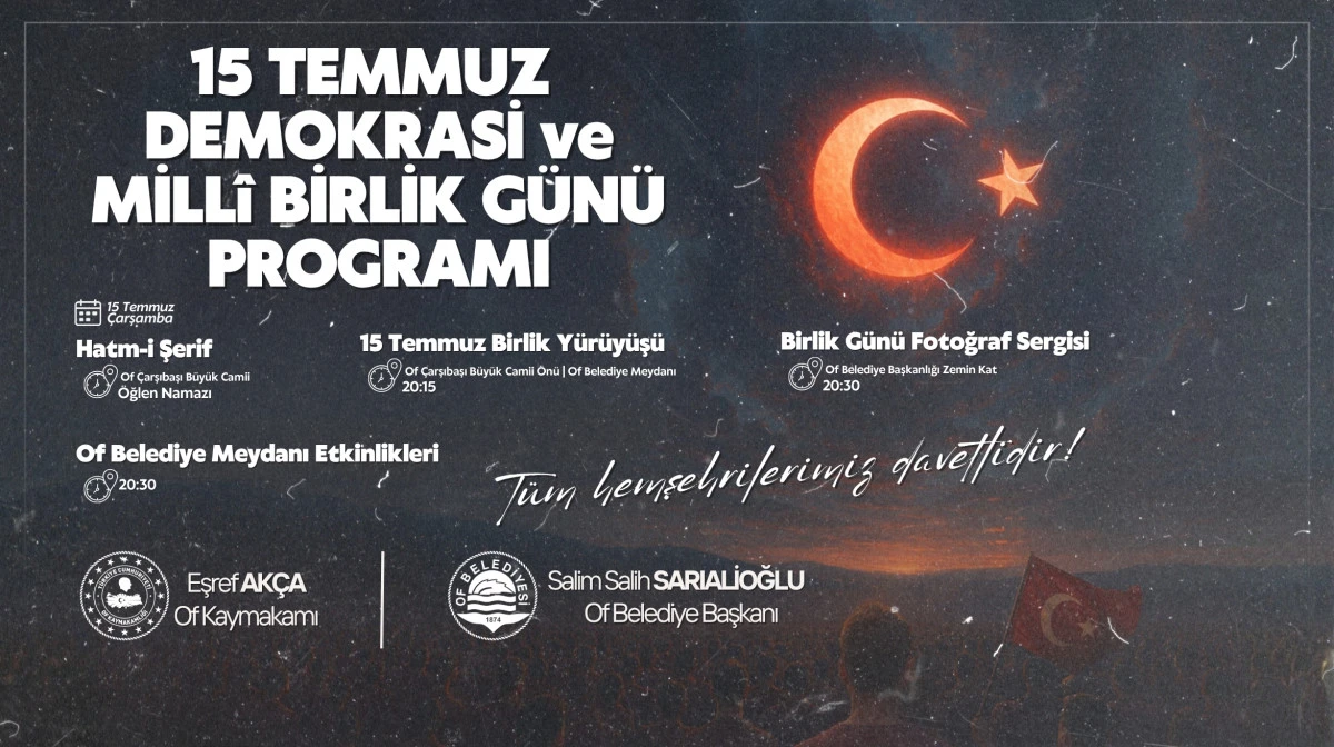 15 Temmuz'un 10. Yılında Of Tek Y&uuml;rek: Başkan Sarıalioğlu'ndan Anlamlı &Ccedil;ağrı