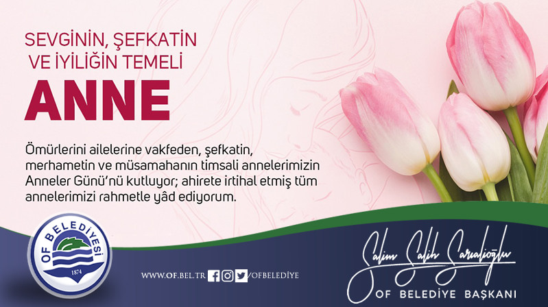 Başkan Sarıalioğlu'ndan Anneler Günü mesajı