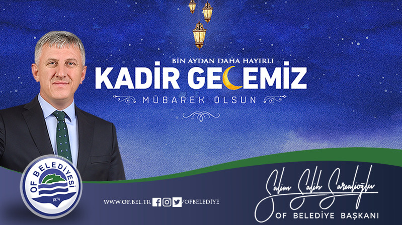 Başkan Sarıalioğlu'ndan Kadir Gecesi mesajı