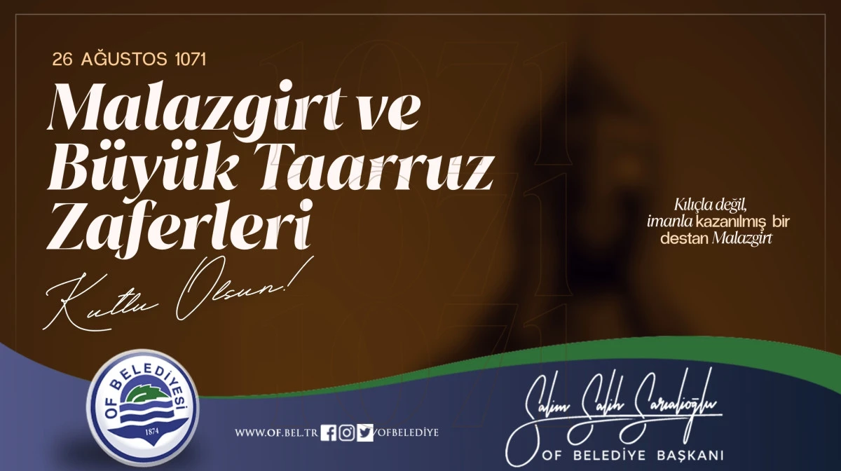 Başkan Sarıalioğlu'ndan 'Malazgirt' ve 'B&uuml;y&uuml;k Taarruz' Mesajı