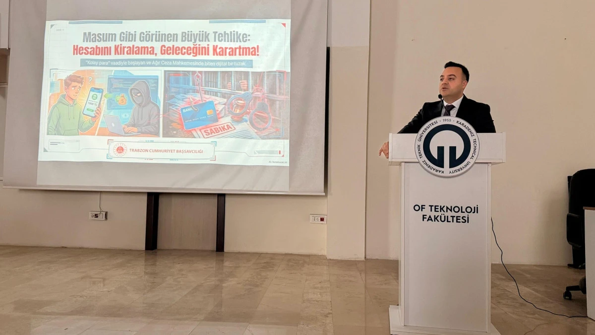 Başsavcı Korkmaz'dan Of Teknoloji Fak&uuml;ltesi &ouml;ğrencilerine &ouml;nemli uyarı