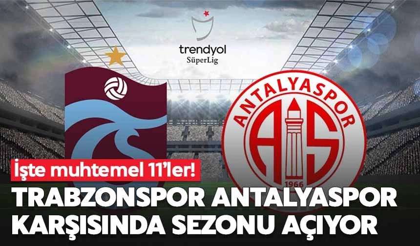 CANLI | Trabzonspor-Antalyaspor maçı ne zaman, saat kaçta, hangi kanalda? (Muhtemel 11)