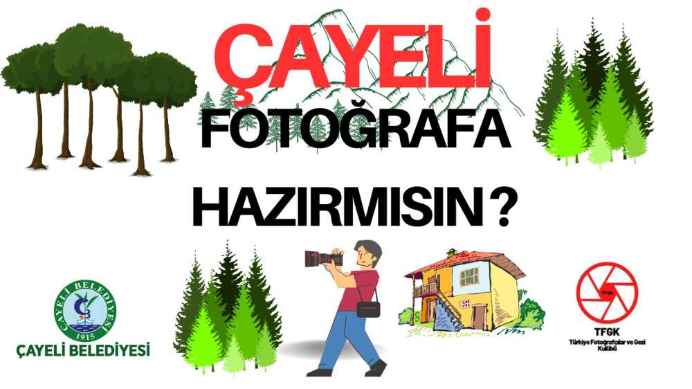Çayeli ve Rize fotoğraflanıyor
