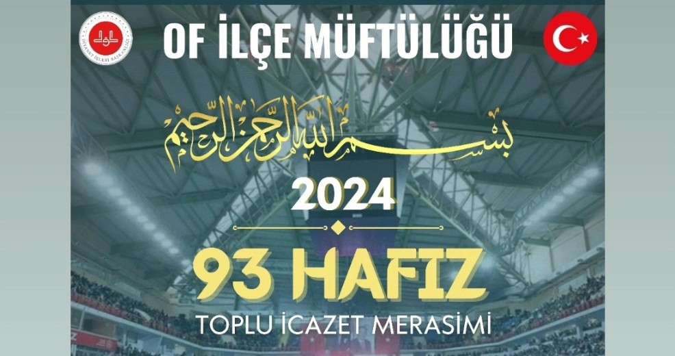 Of İlçe Müftülüğü'nden icazete davet