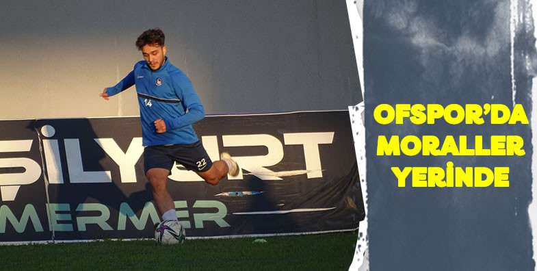 Ofspor'da moraller yerinde