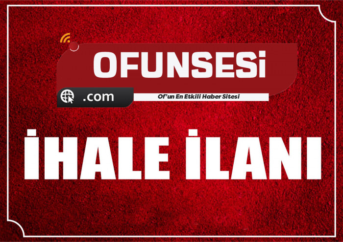 Of İhale İlanları