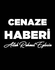 Resul Türker Vefat Etti