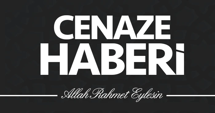 Emine Hacıbayramoğlu Vefat Etti