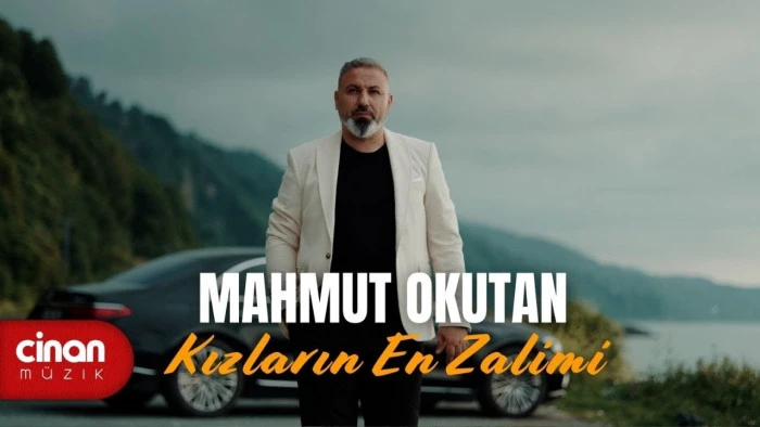 Mahmut Okutan - Kızların En Zalimi